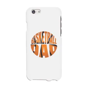 Basketball Dad Case Strong-Minded Caring Fun Fearless Father's Day